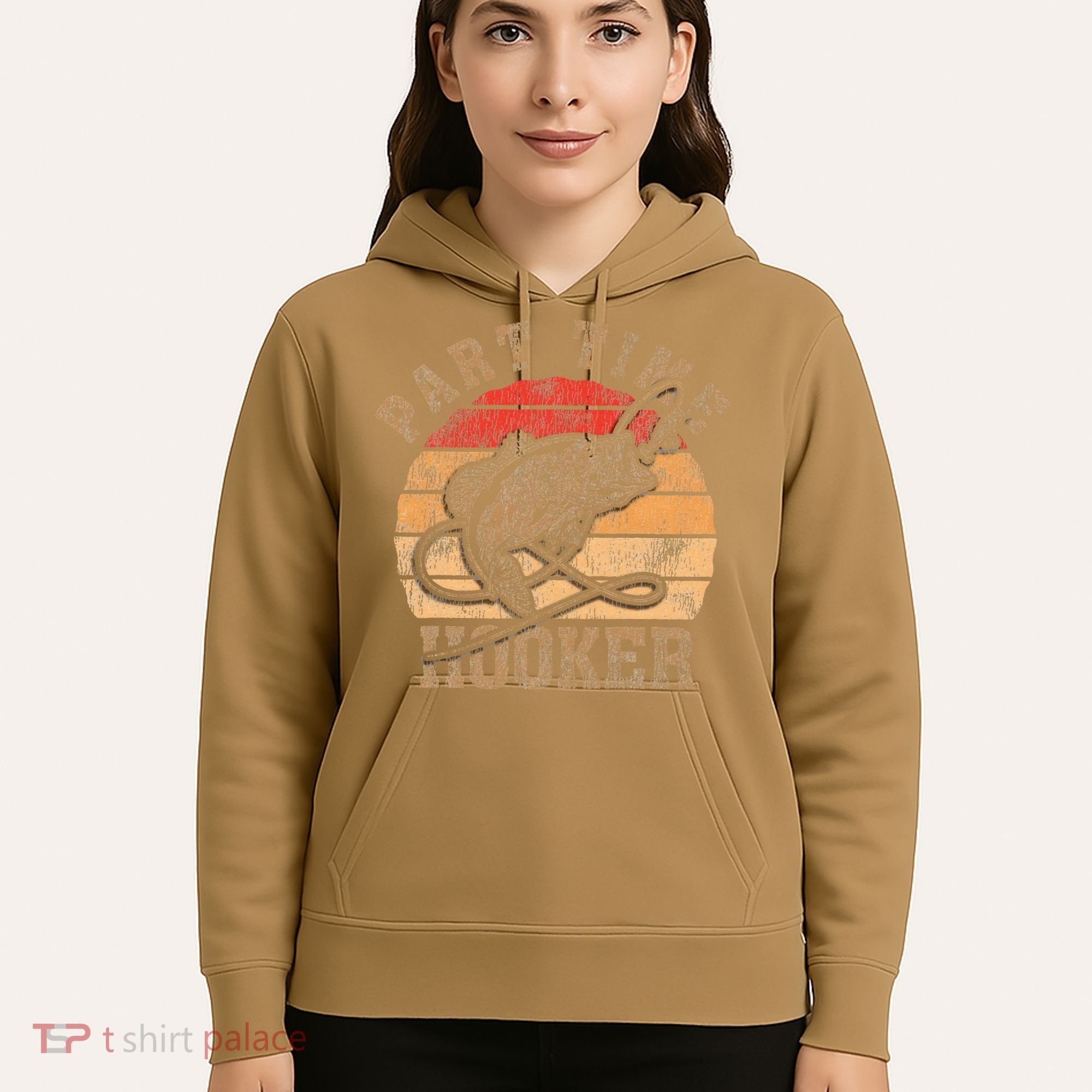 Part Time Hooker Funny Fishermen Sarcastic Joke For Dad Hoodie