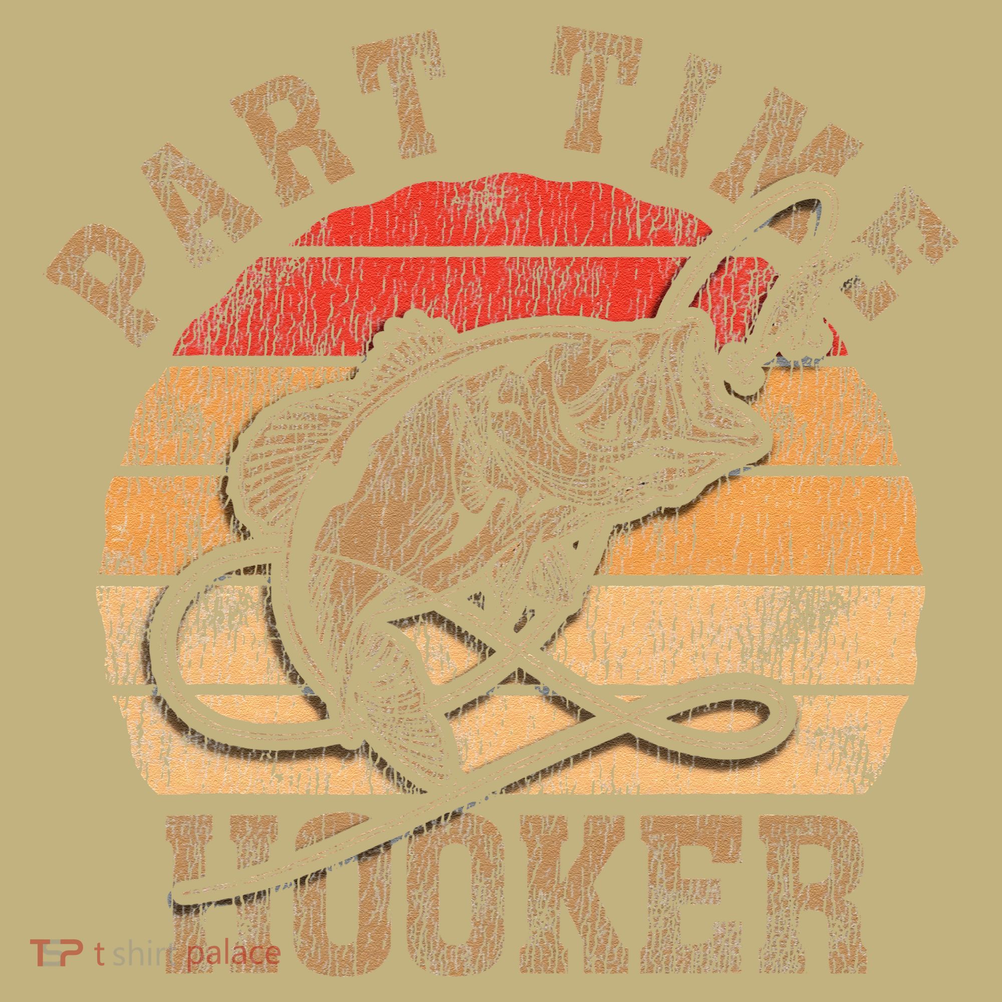 Part Time Hooker Funny Fishermen Sarcastic Joke For Dad Mousepad
