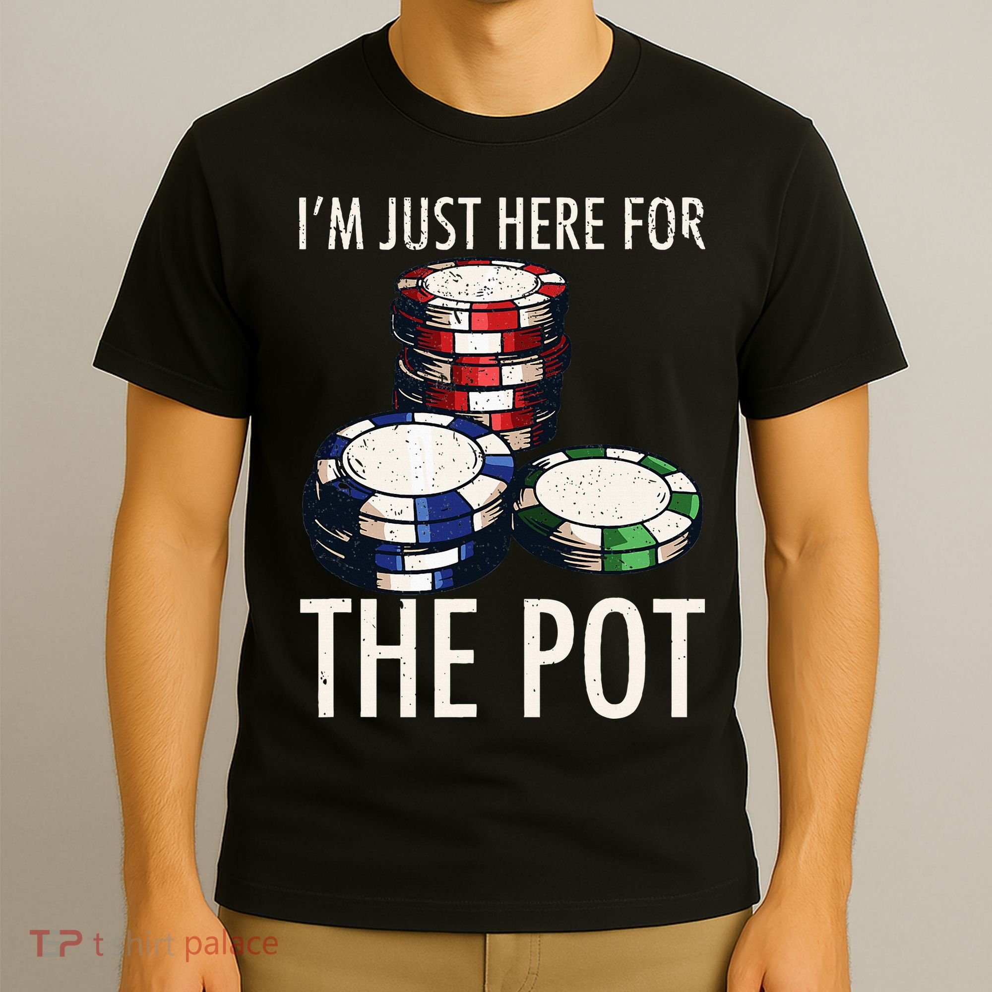 Poker Texas Holdem Gambling Pot Cards Player T-Shirt