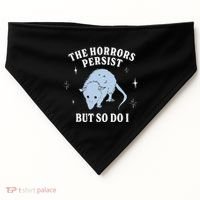 Possum The Horrors Persist But So Do I USA-Made Doggie Bandana thumb 0