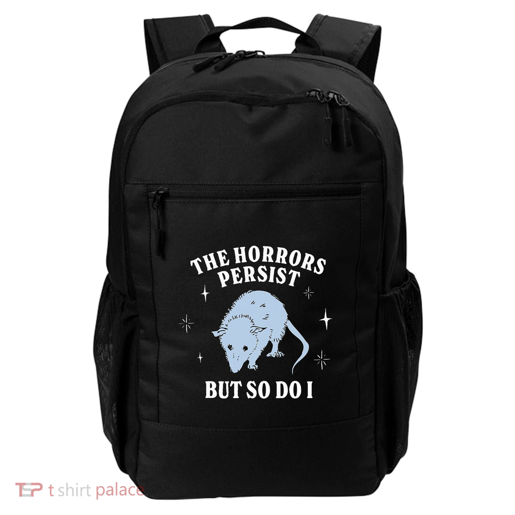 Possum The Horrors Persist But So Do I Backpack