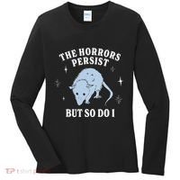 Possum The Horrors Persist But So Do I Women's Long Sleeve Shirt thumb 0