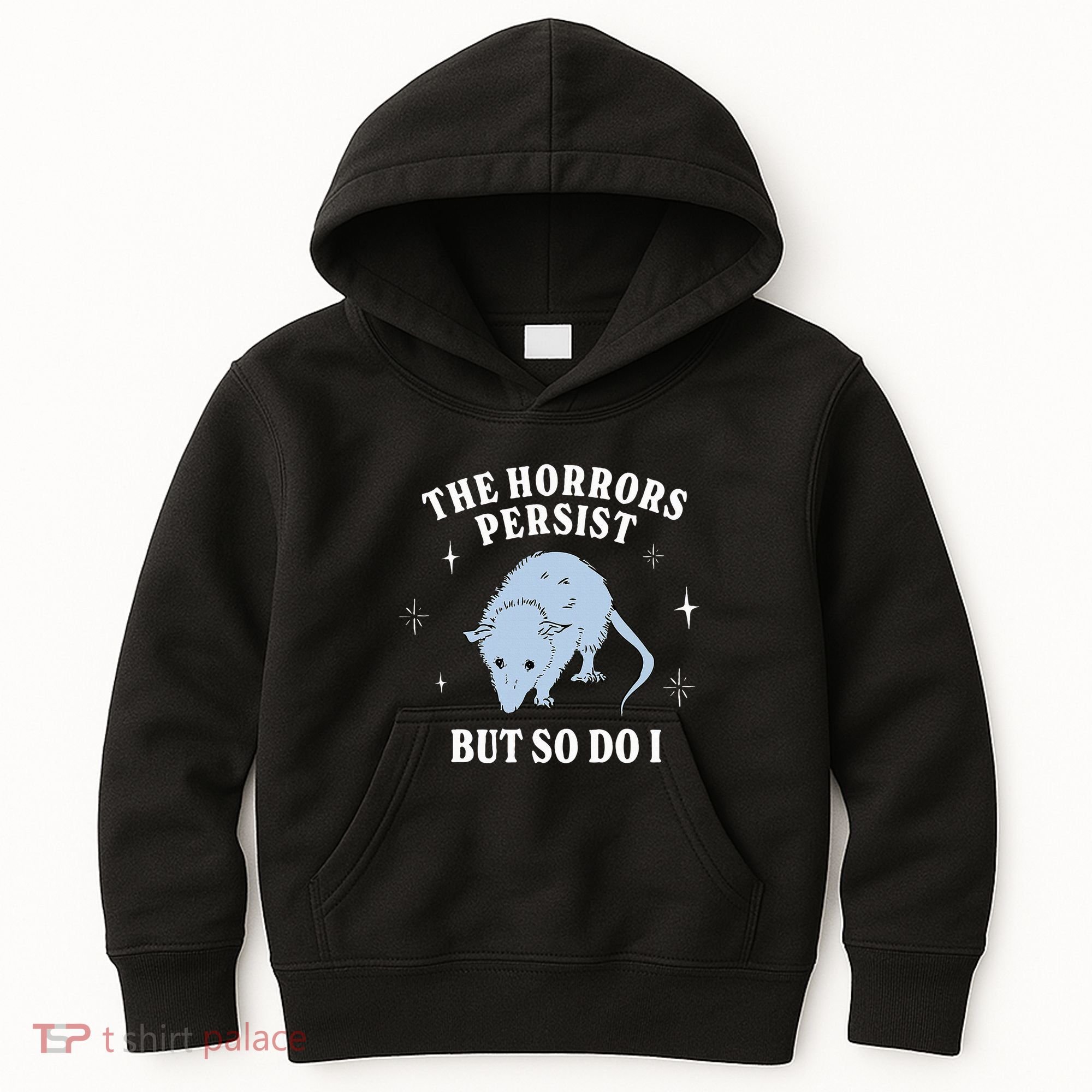 Possum The Horrors Persist But So Do I Kids Hoodie