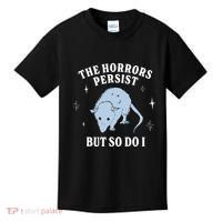 Possum The Horrors Persist But So Do I Kids T-Shirt thumb 0