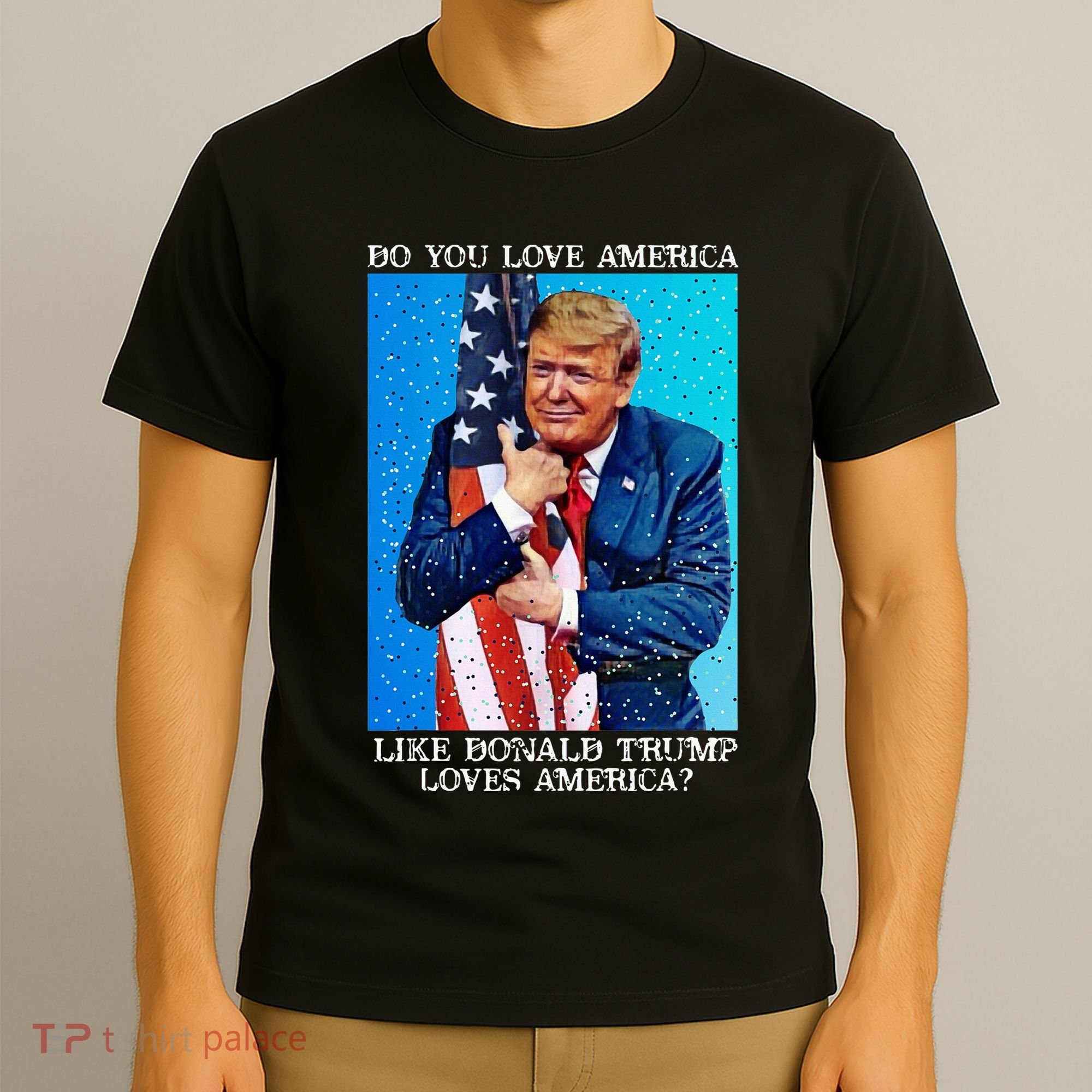 Patriotic Trump Hugging Flag Pro Trump Republican Gifts T-Shirt