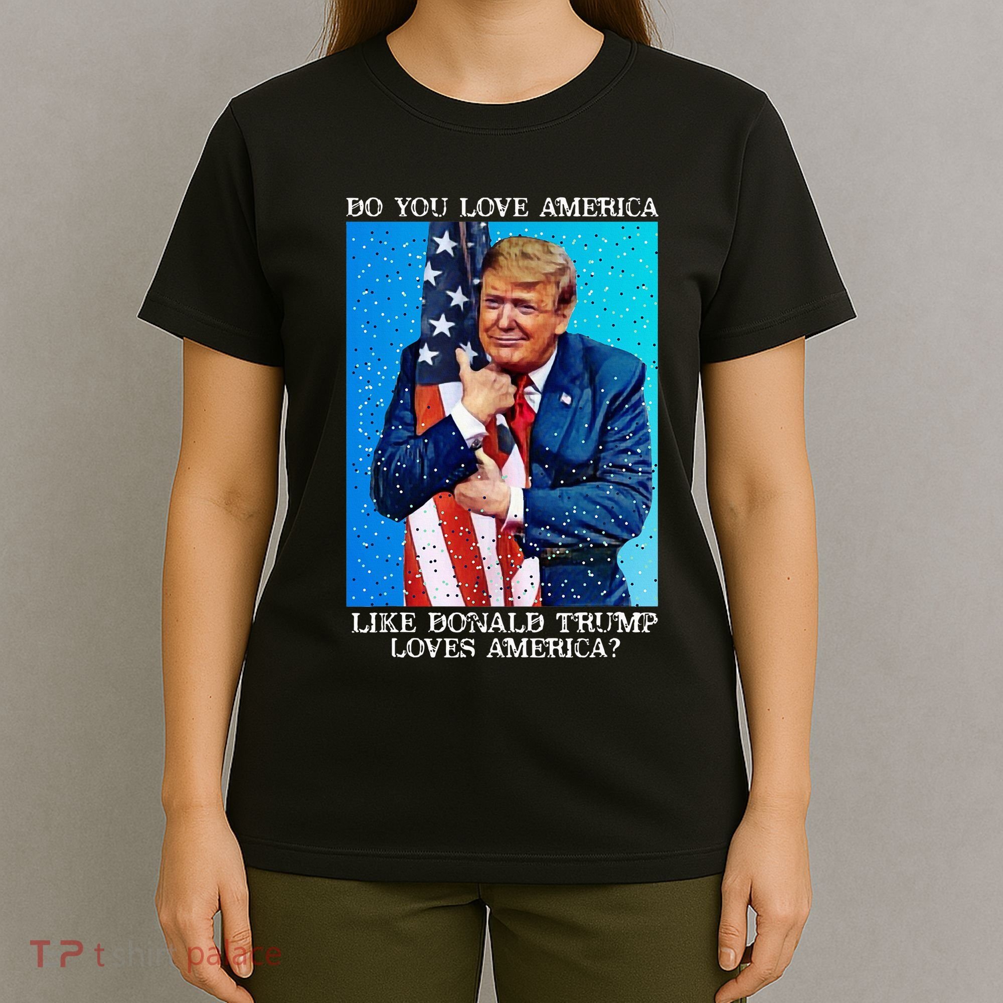 Patriotic Trump Hugging Flag Pro Trump Republican Gifts T-Shirt