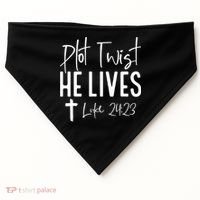 Plot Twist He Lives Cross Funny Christian Easter Day Gift USA-Made Doggie Bandana thumb 0
