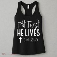 Plot Twist He Lives Cross Funny Christian Easter Day Gift Women's Tank Top thumb 3