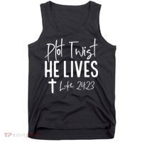 Plot Twist He Lives Cross Funny Christian Easter Day Gift Tank Top thumb 0