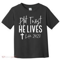 Plot Twist He Lives Cross Funny Christian Easter Day Gift Toddler T-Shirt thumb 0
