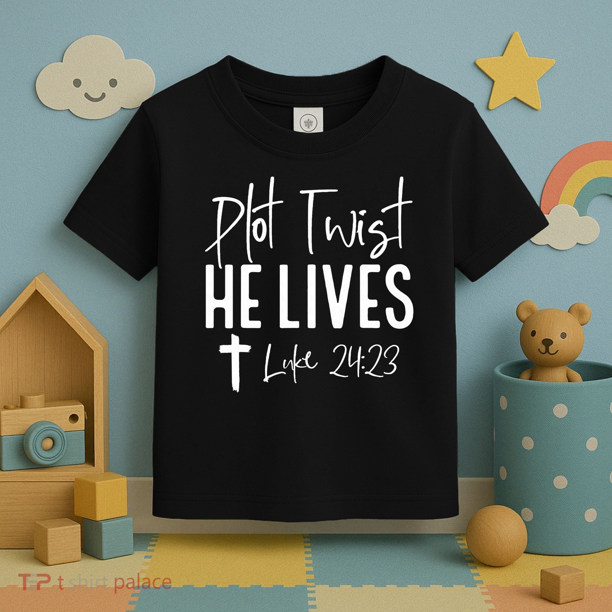 Plot Twist He Lives Cross Funny Christian Easter Day Gift Toddler T-Shirt