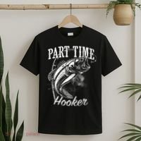 Part Time Hooker Fishing T-Shirt thumb 2