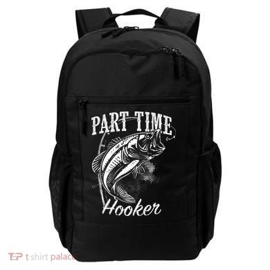 Part Time Hooker Fishing Backpack