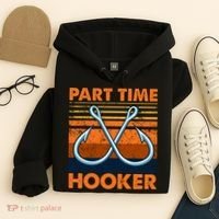 Part Time Hooker Funny Hoodie thumb 4