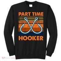 Part Time Hooker Funny Sweatshirt thumb 0