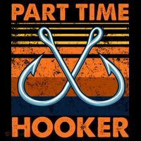 Part Time Hooker Funny T-Shirt thumb 7