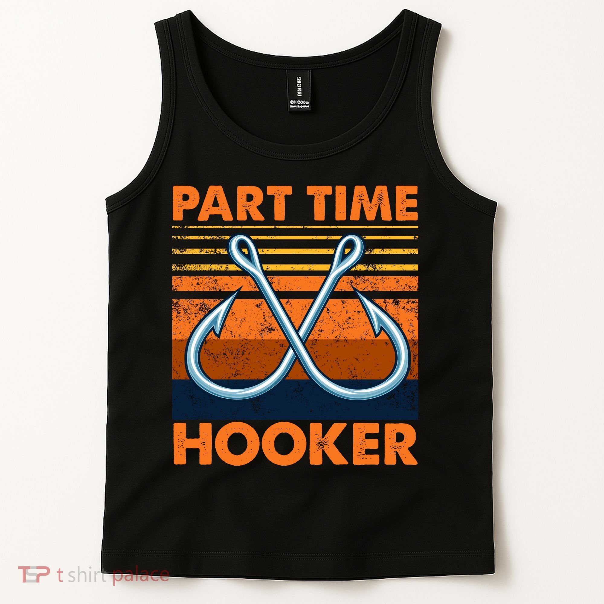 Part Time Hooker Funny Tank Top