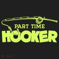 Part Time Hooker Fishing Funny Fish Lover 1 Gift Hat thumb 2