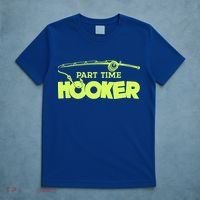 Part Time Hooker Fishing Funny Fish Lover 1 Gift T-Shirt thumb 5