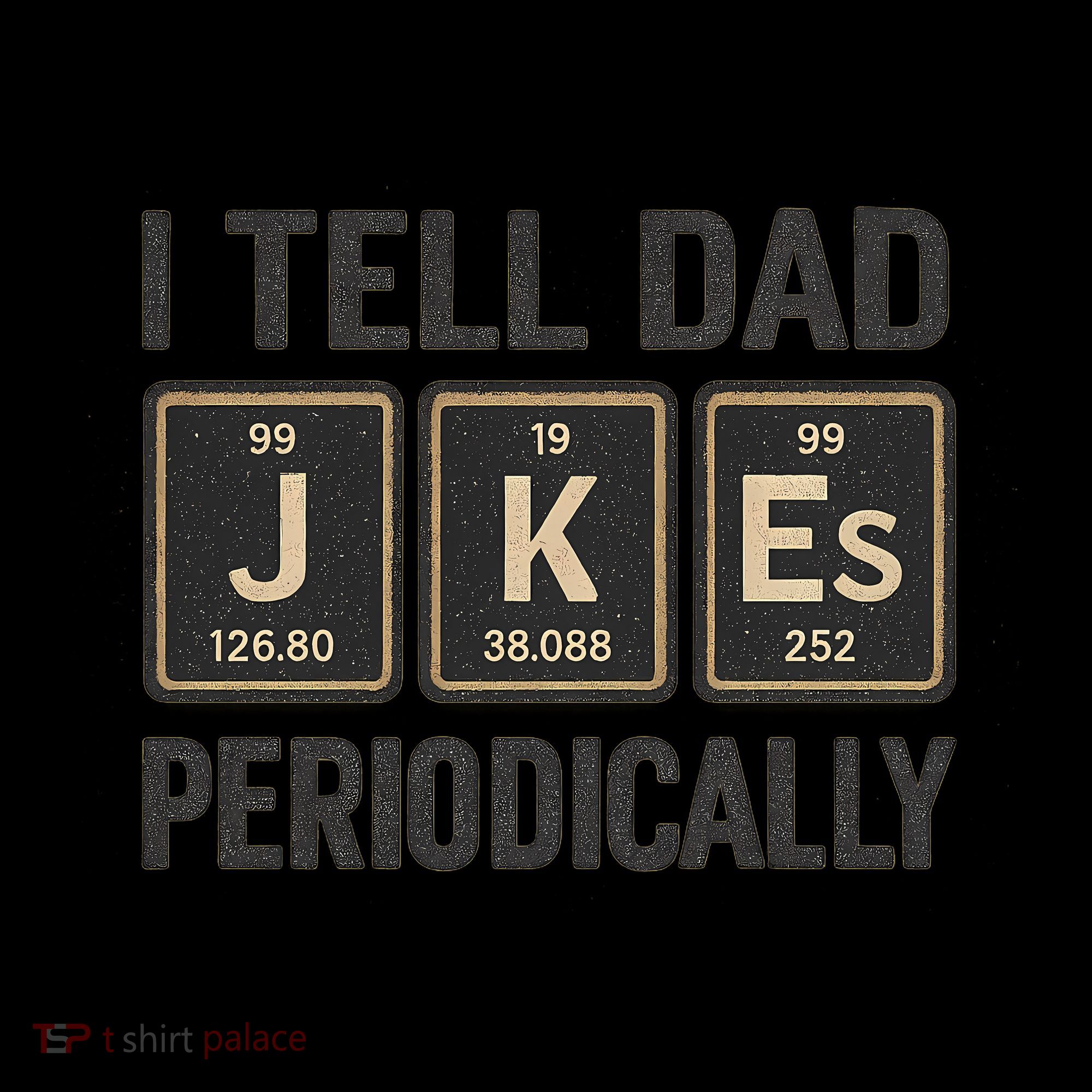 Periodic Table Humor for Dads Tank Top