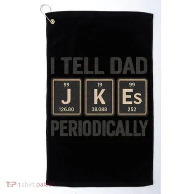 Periodic Table Humor for Dads Golf Towel