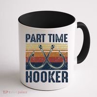 Part Time Hooker Funny Fishing Lover Fisherman Retro Style Coffee Mug thumb 1