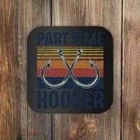 Part Time Hooker Funny Fishing Lover Fisherman Retro Style Coaster thumb 0