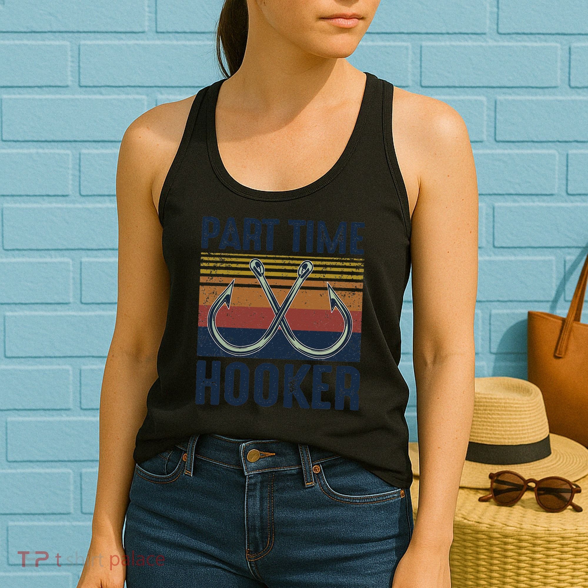 Part Time Hooker Funny Fishing Lover Fisherman Retro Style Women's Tank Top