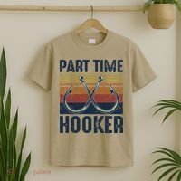 Part Time Hooker Funny Fishing Lover Fisherman Retro Style T-Shirt thumb 2
