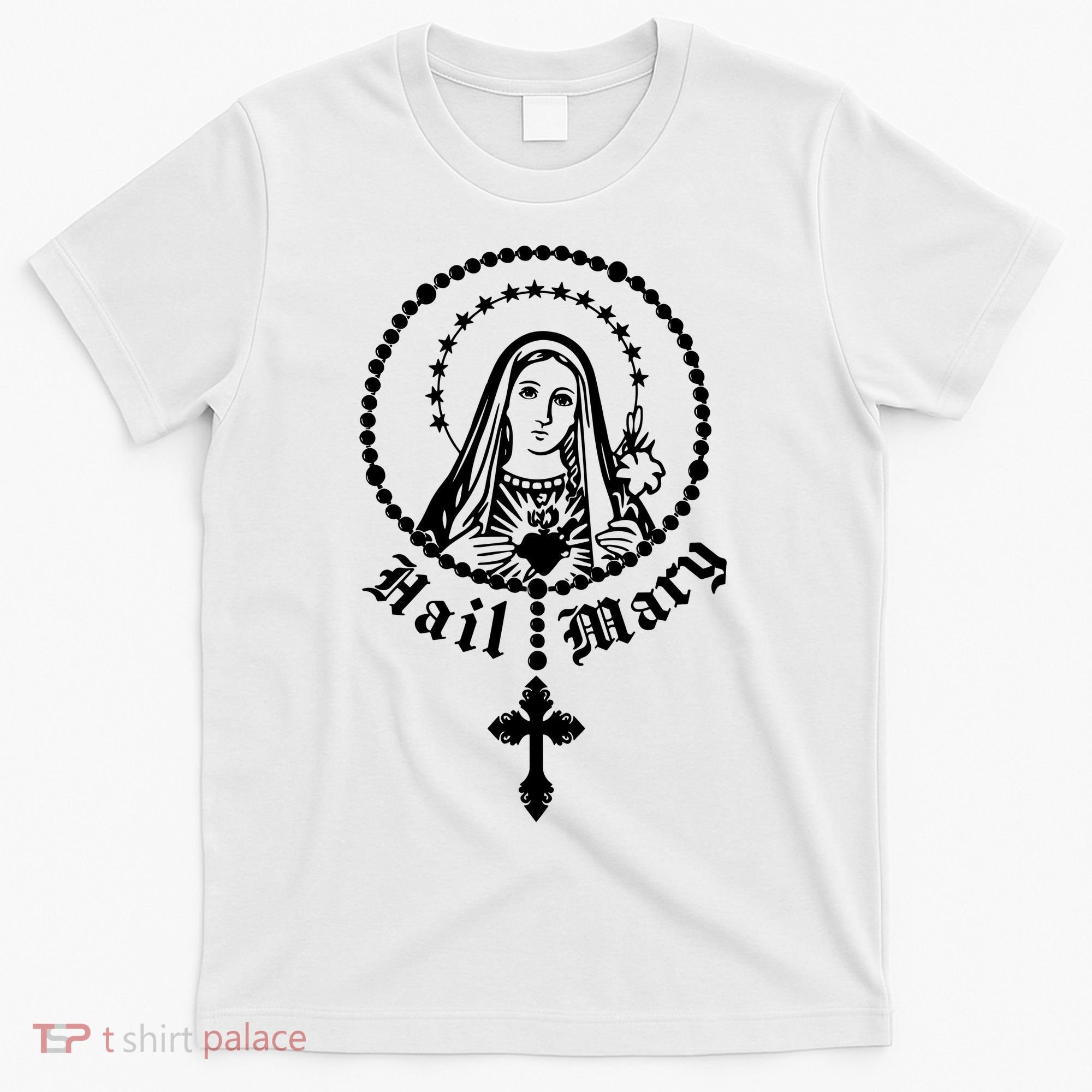 Prayer To Holy Mary Mother Of God Catholic T-Shirt