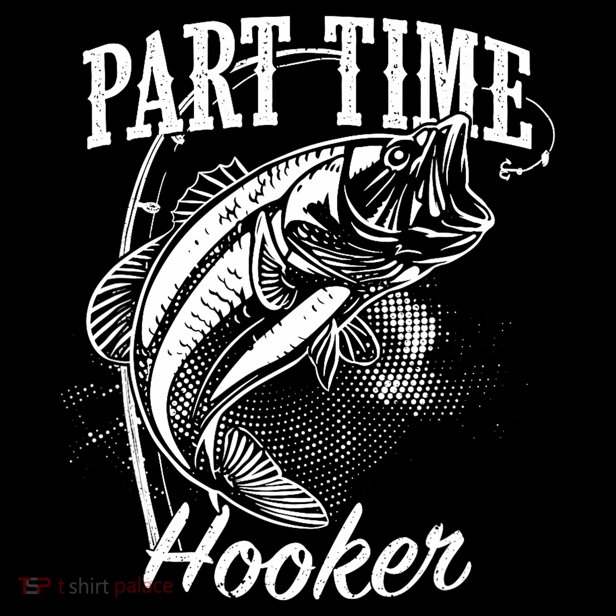 Part Time Hooker Fishing Backpack
