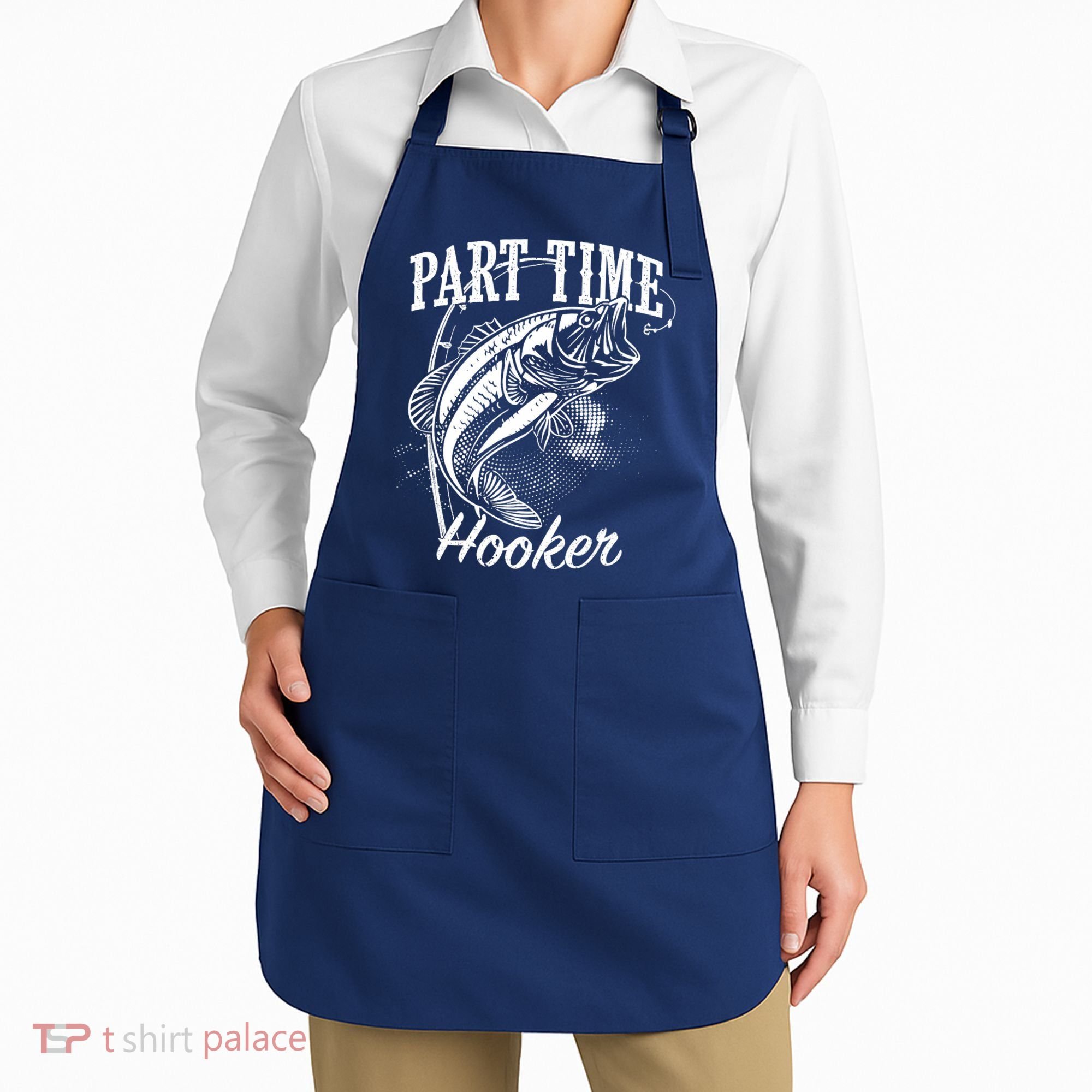 Part Time Hooker Fishing Apron