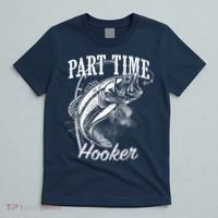 Part Time Hooker Fishing T-Shirt thumb 5