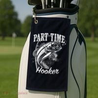Part Time Hooker Fishing Golf Towel thumb 2