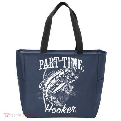 Part Time Hooker Fishing Tote Bag