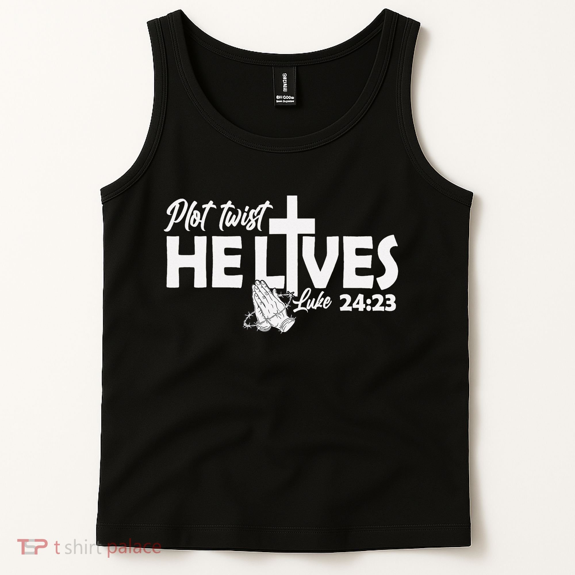 Plot Twist He Lives Luke 2423 Christian God Easter Funny Tank Top