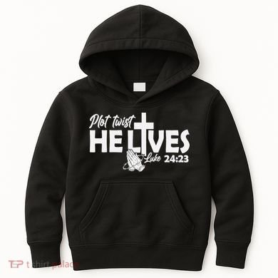 Plot Twist He Lives Luke 2423 Christian God Easter Funny Kids Hoodie