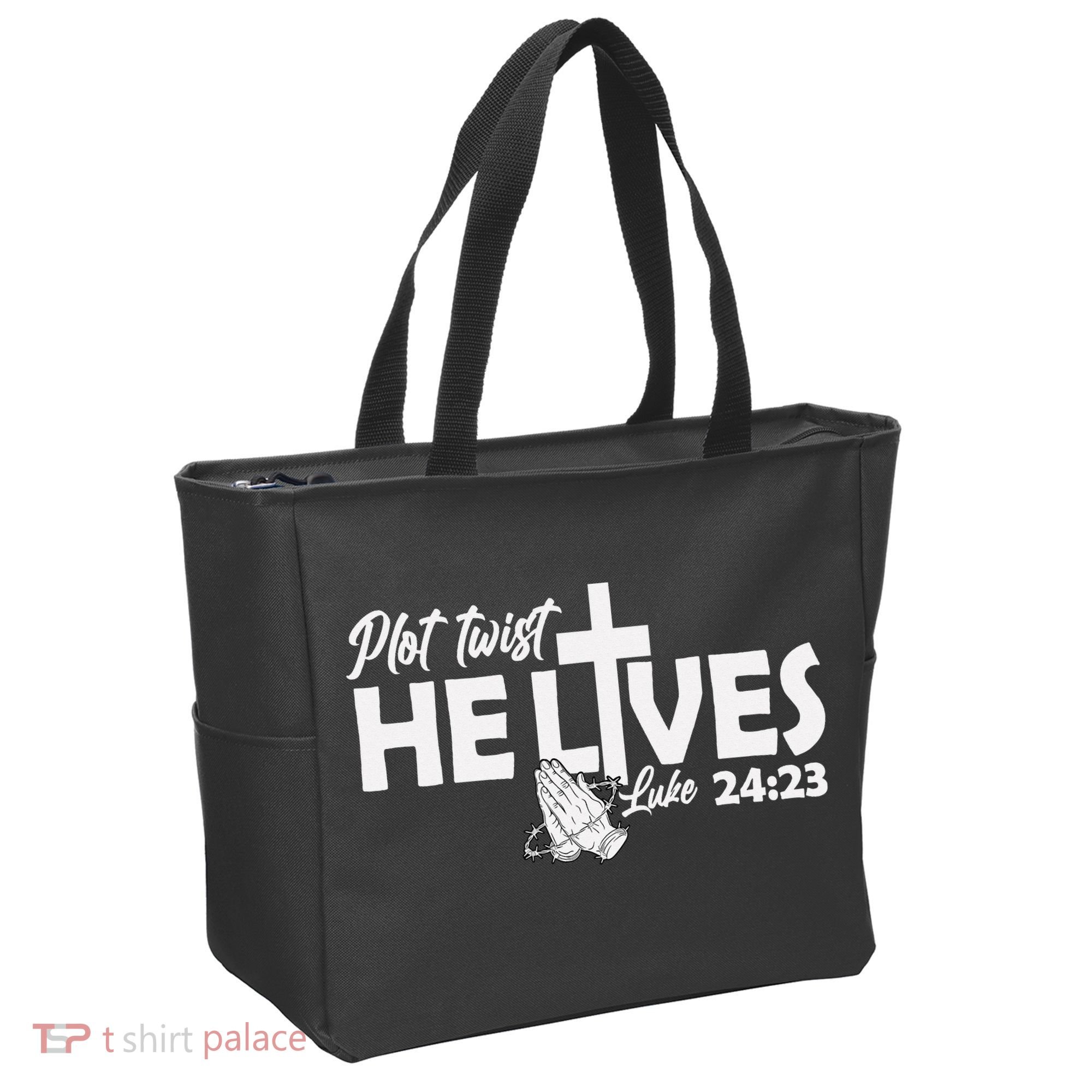 Plot Twist He Lives Luke 2423 Christian God Easter Funny Tote Bag
