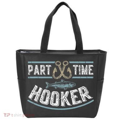 Part Time Hooker Fishing Tote Bag