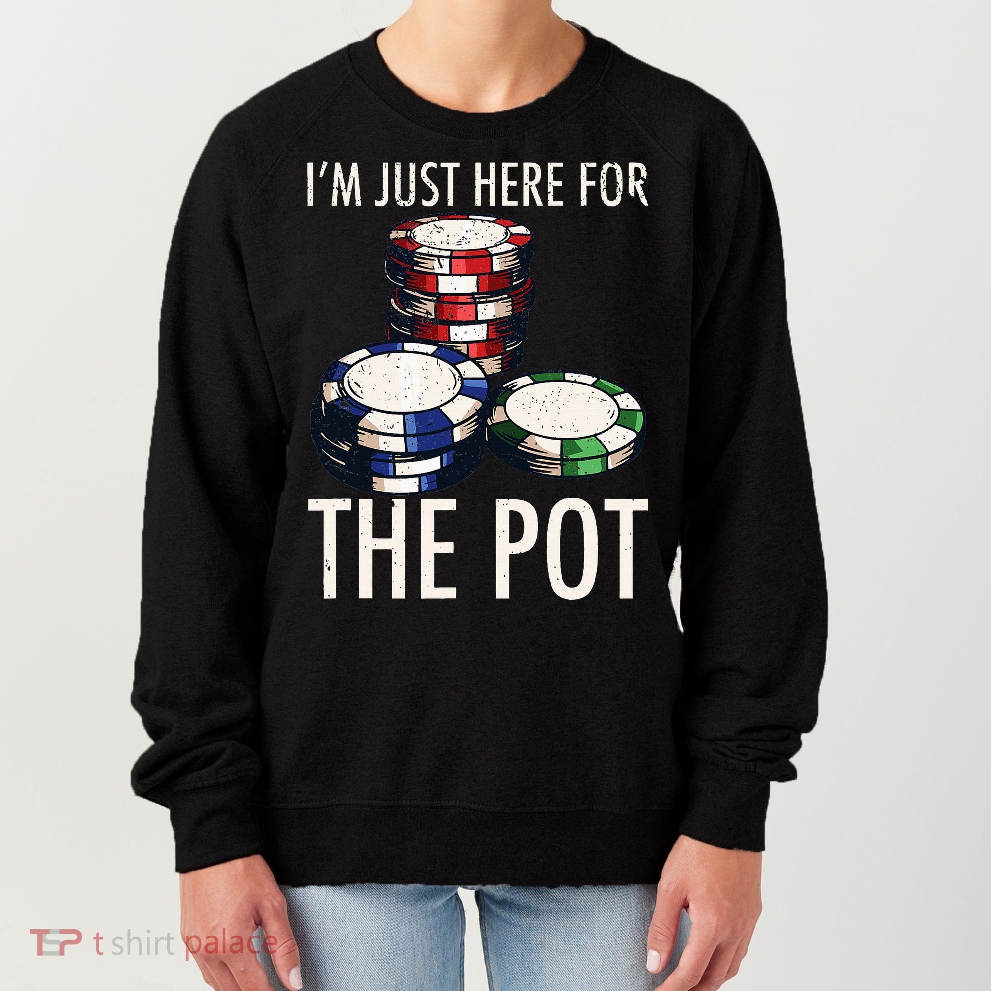 Poker Texas Hold'em Gambling Pot Cards Player Gift Women's Sweatshirt