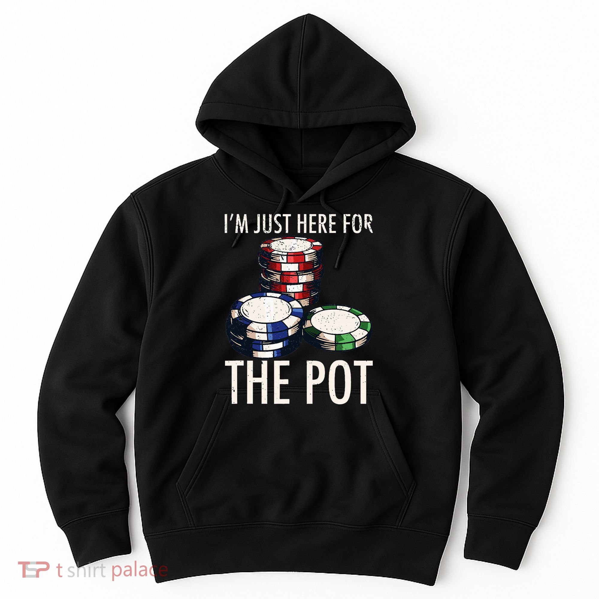 Poker Texas Hold'em Gambling Pot Cards Player Gift Hoodie