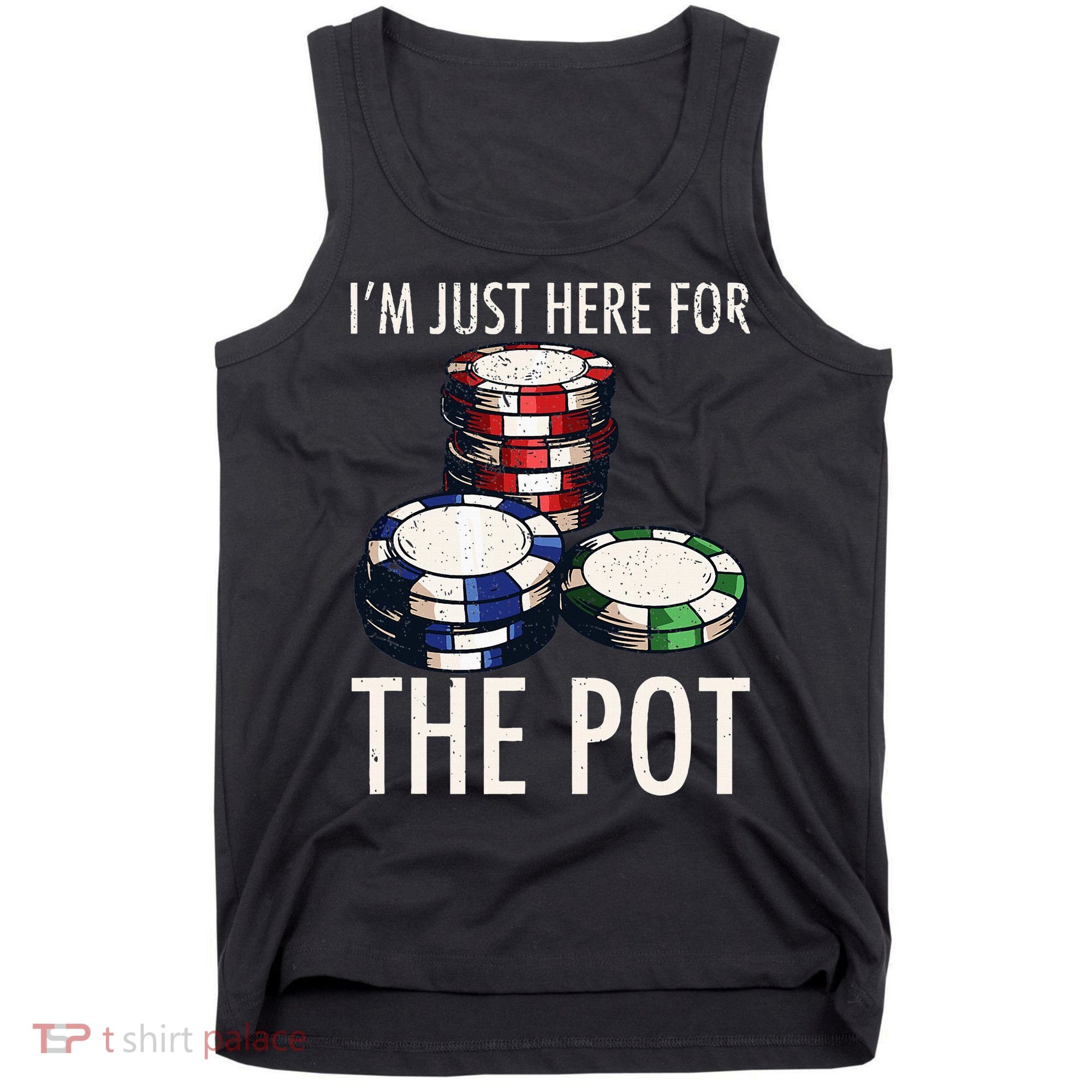 Poker Texas Hold'em Gambling Pot Cards Player Gift Tank Top