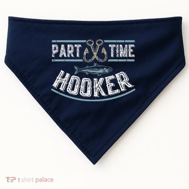 Part Time Hooker Fishing USA-Made Doggie Bandana