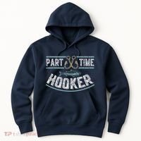 Part Time Hooker Fishing Hoodie thumb 0