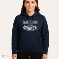 Part Time Hooker Fishing Hoodie thumb 5