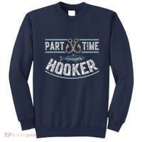 Part Time Hooker Fishing Sweatshirt thumb 0