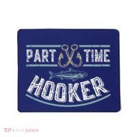 Part Time Hooker Fishing Mousepad thumb 0