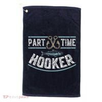 Part Time Hooker Fishing Golf Towel thumb 0