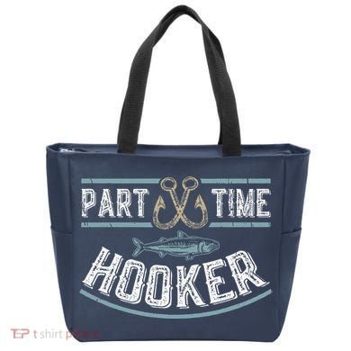 Part Time Hooker Fishing Tote Bag