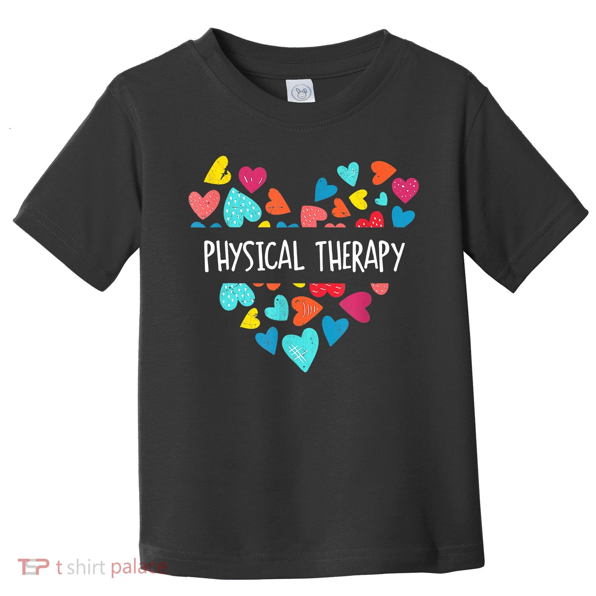 Physical Therapy Heart Love PT Doctor Therapist Nursing Toddler T-Shirt